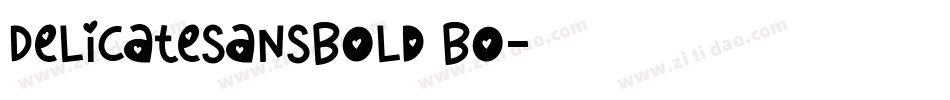 DelicateSansBold Bo字体转换
